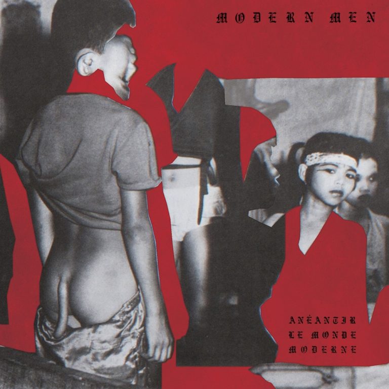 Modern Men : Anéantir le monde moderne EP