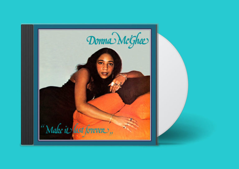 DONNA McGHEE – It Ain’t No Big Thing (MAKE IT LAST FOREVER)