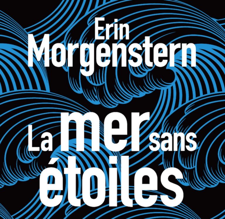 LA MER SANS ÉTOILES de Erin Morgenstern